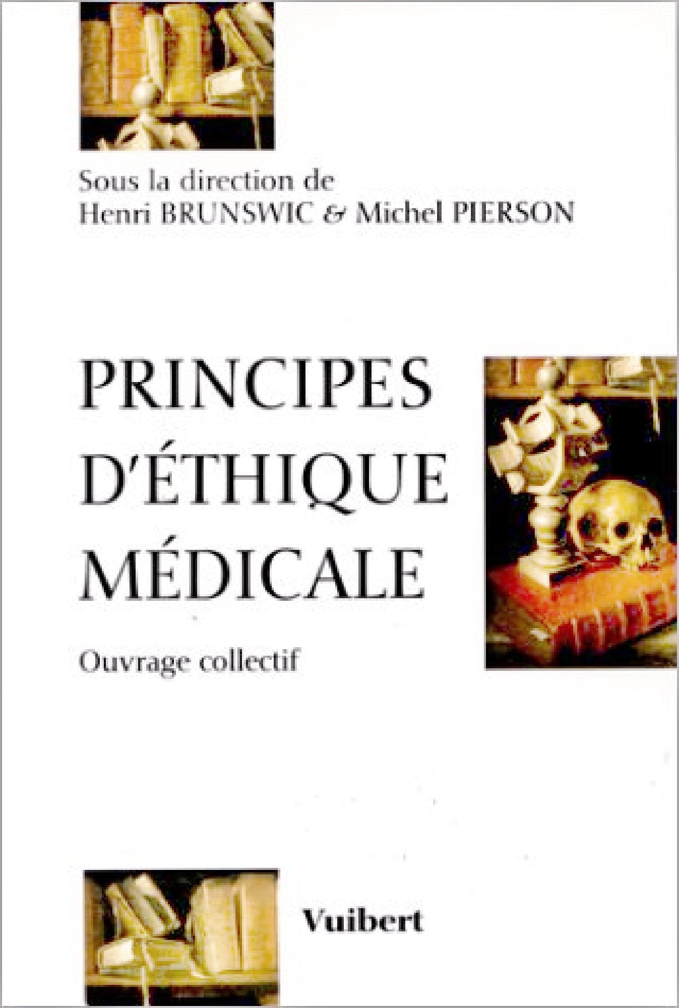 PRINCIPES D'ETHIQUE MEDICALE book