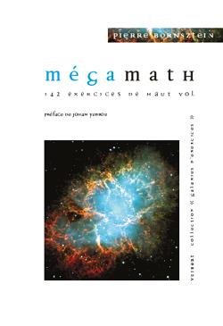 Megamath, 142 Exercices De Haut Vol Books