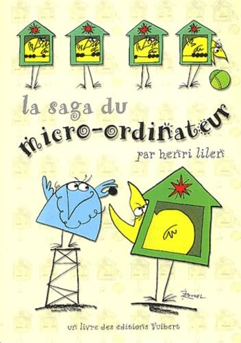 La Saga Du Micro-Ordinateur. Une Invention Francaise book
