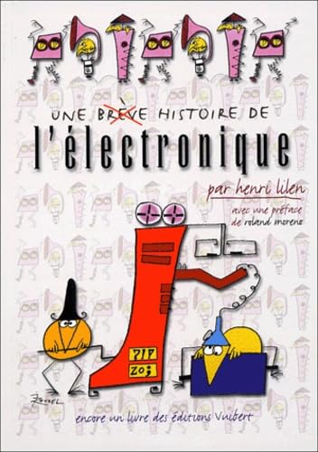 Une (brève) histoire de l'électronique book