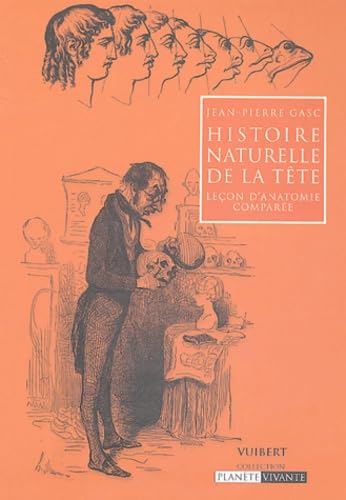 Histoire naturelle de la tête: Leçons d'anatomie comparée book
