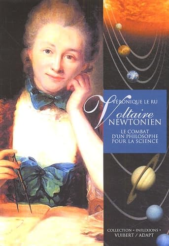 Voltaire newtonien: Le combat d'un philosophe pour la science book
