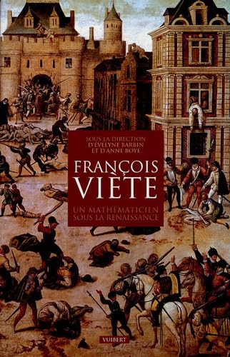 François Viète: Un mathématicien sous la Renaissance book