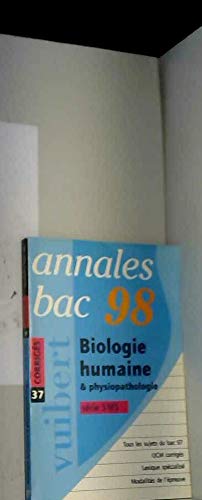 Annales 1998, biologie humaine, bac SMS, numéro 37 corrigés book