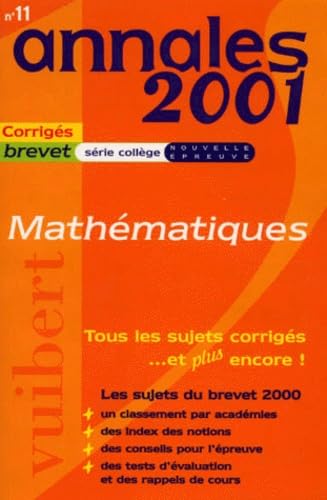 Annales 2001 mathématiques, brevet série collège, numéro 11 sujets et corrigés book