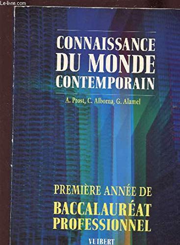 Connaissance du monde contemporain par les documents, première année de baccalauréat professionnel book