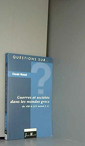 Guerres et sociétés dans les mondes grecs: De 490 à 322 av. J.-C. book