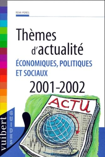 Themes D'Actualite Economiques, Politiques Et Sociaux 2001-2002 book