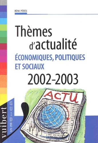 Themes D'Actualite Economiques, Politiques Et Sociaux 2002-2003 book