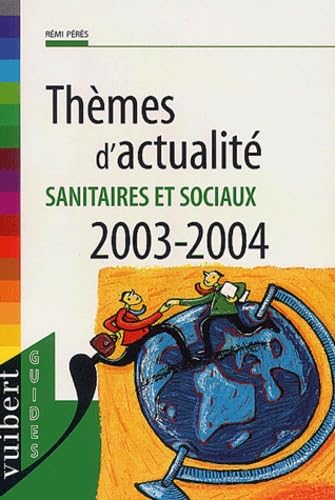 Thèmes d'actualité sanitaires et sociaux 2003-2004 book