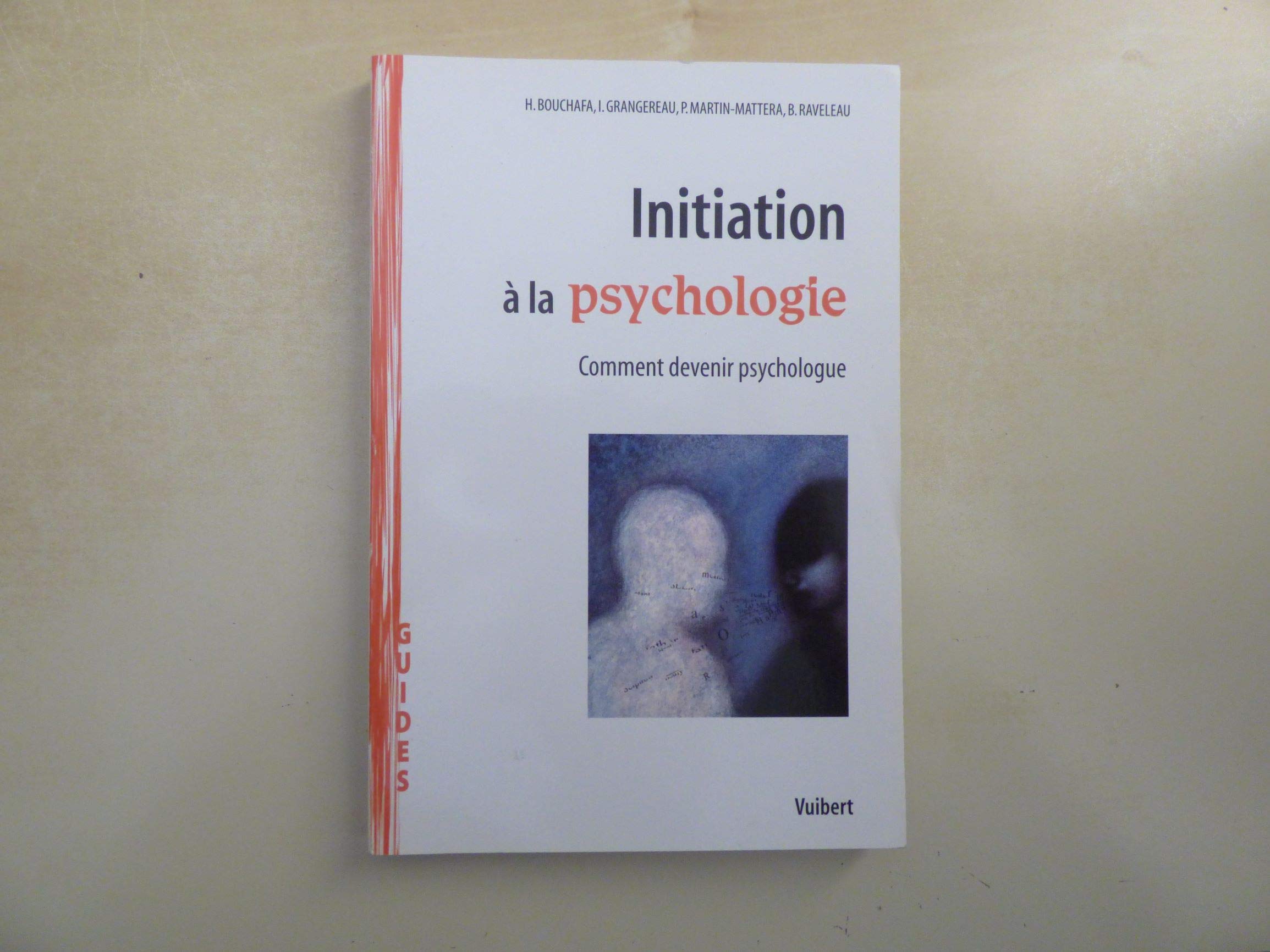Initiation à la psychologie: Comment devenir psychologue Books