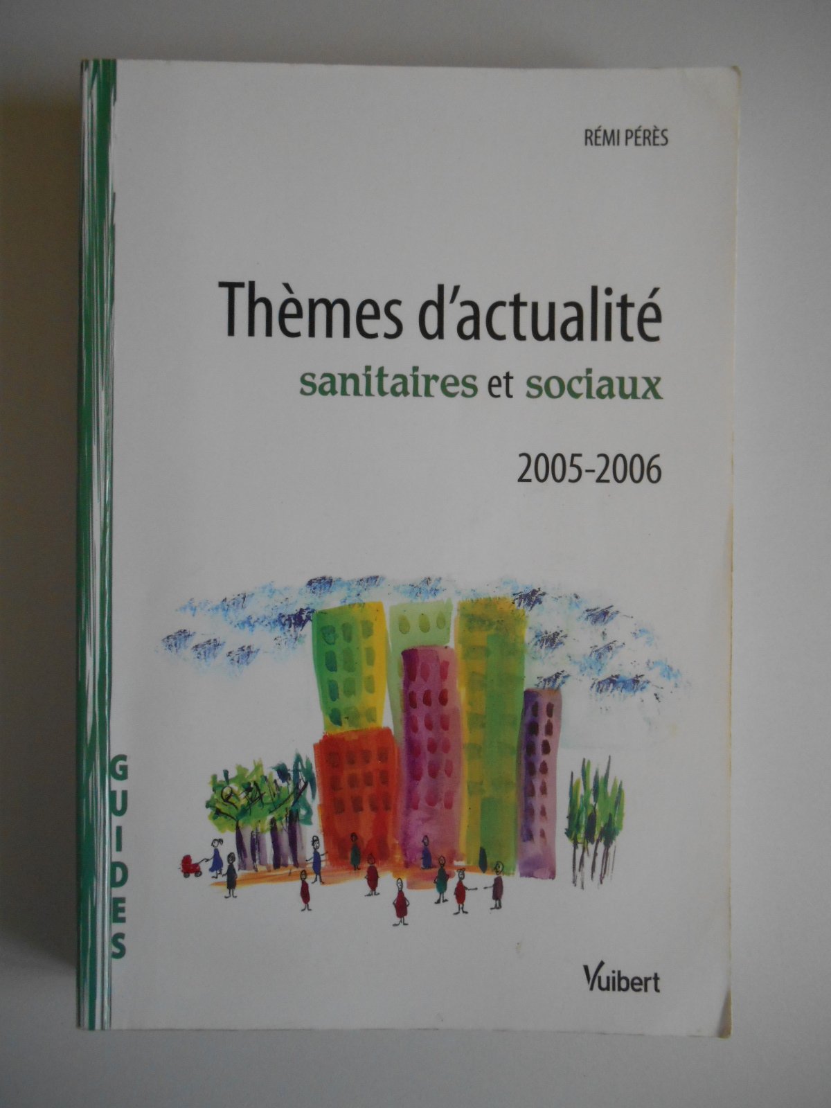 Thémes d'actualité sanitaires et sociaux book