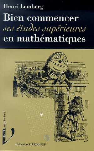 Bien commencer ses études supérieures en mathématiques book
