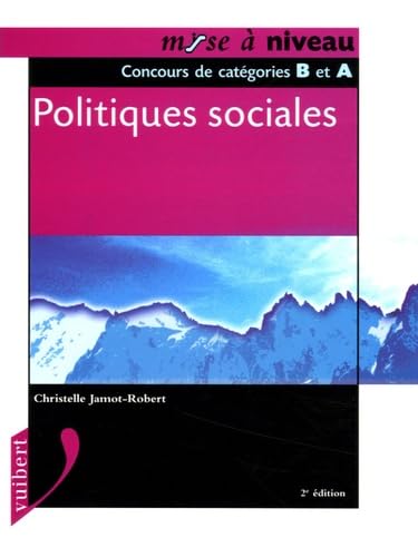Politiques sociales: Concours de catégories B et A book