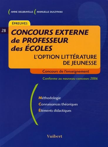 Concours externe de professeur des écoles: L'option littérature de jeunesse book
