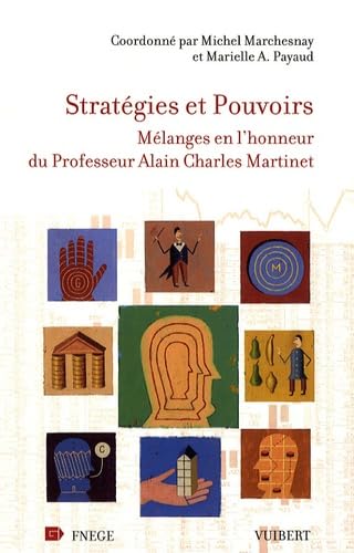 Stratégies et pouvoirs: Mélanges en l'honneur du Professeur Alain Charles Martinet book