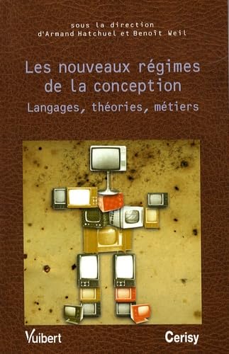 Les nouveaux régimes de la conception: Langages, théories, métiers book