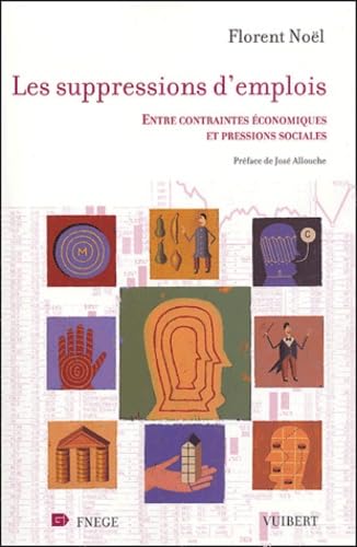 Les suppressions d'emplois: Entre contraintes économiques et pressions sociales book