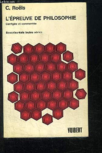 L'Epreuve de philosophie : corrigée et commentée book