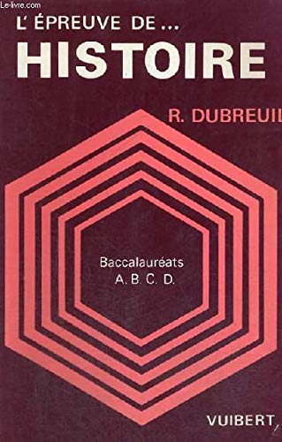 L'Épreuve d'histoire : Baccalauréats A-B-C-D book