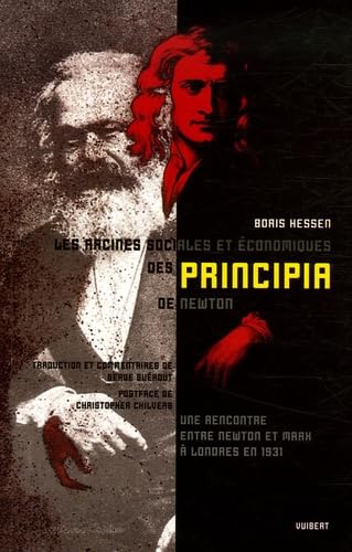 Les racines sociales et économiques des Principia de Newton: Une rencontre entre Newton et Marx à Londres en 1931 book