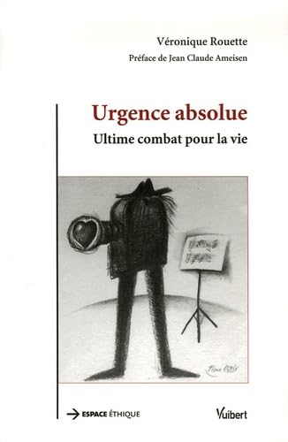 Urgence absolue: Ultime combat pour la vie book