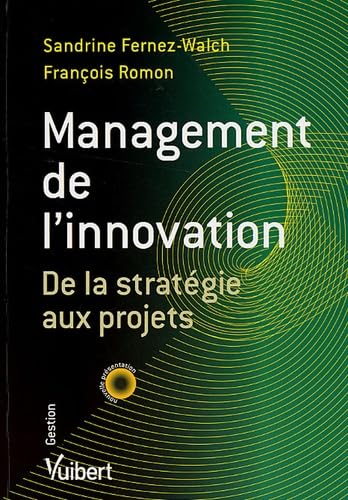 Management de l'innovation : De la stratégie aux projets Books