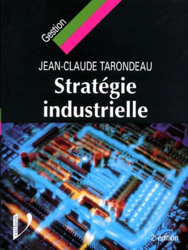 Strategie Industrielle. 2eme Edition book
