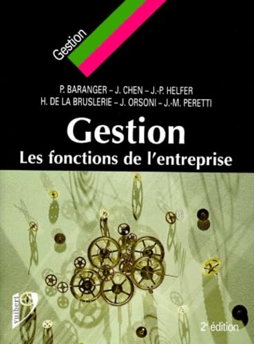 Gestion. Les Fonctions De L'Entreprise, 2eme Edition Books