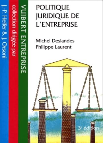 La politique juridique de l'entreprise book