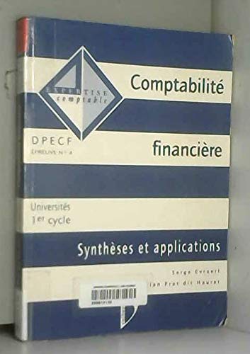 Comptabilité financière : DPECF, épreuve n° 4, synthèse et applications Books