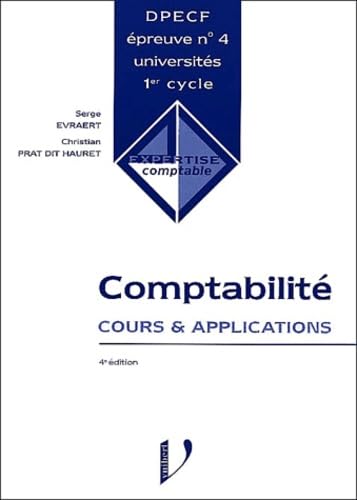 Dpecf Epreuve N° 4 Comptabilite. Cours & Applications, 4eme Edition Books