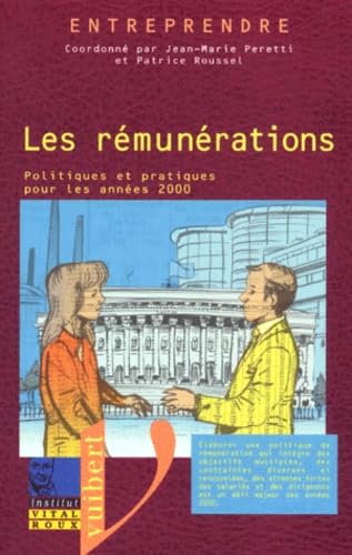 Les Remunerations. Politiques Et Pratiques Pour Les Annees 2000 Books