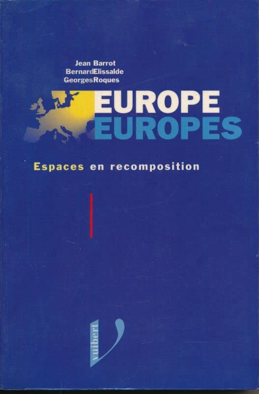Europe, Europes : espaces en recomposition book