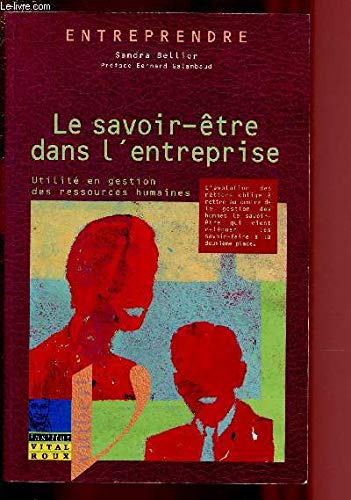 Le Savoir-Etre Dans L'Entreprise. Utilise En Gestion Des Ressources Humaines book