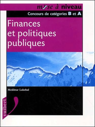 Finances Et Politiques Publiques. Concours De Categories B Et A book