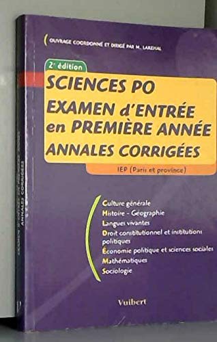Sciences Po. Examen D'Entree En Premiere Annee, Annales Corrigees, 2eme Edition Books