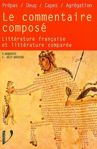 Le Commentaire Compose. Litterature Francaise Et Litterature Comparee Classics