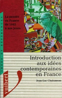 Introduction aux idées contemporaines en France : la pensée en France de 1945 à nos jours Books