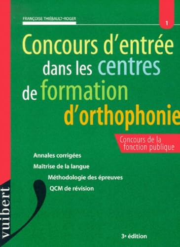 Le concours d'entrée dans les centres d'orthophonie, numéro 1 book