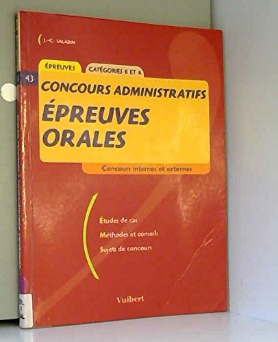Concours administratifs, catégories B et A, les épreuves orales : concours interne et externe : entretien avec le jury, mise en situation professionnelle Leisure & Fun