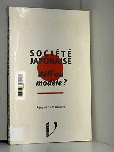 Societe Japonaise : Defi Ou Modele book