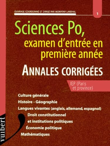 Sciences Po, Examen D'Entree En Premiere Annee. Annales Corigees Iep Books