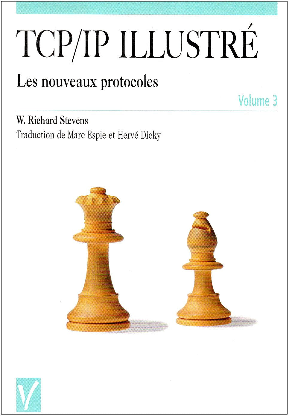 TCP/IP illustré : Nouveaux Protocoles, volume 3 book
