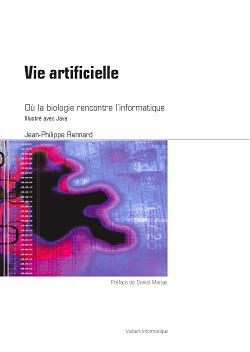 Vie artificielle : où la biologie rencontre l'informatique : illustré avec Java book