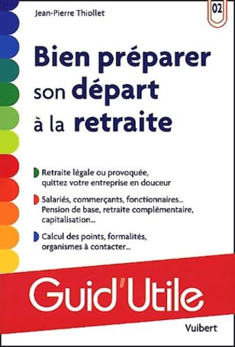 Bien Preparer Son Depart A La Retraite Books