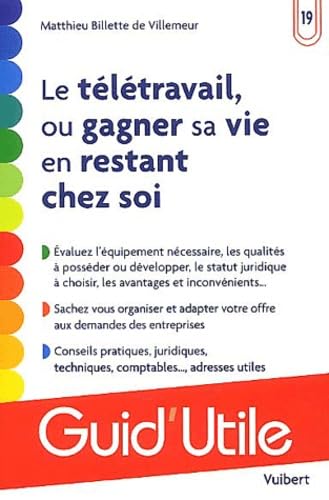Le télétravail, ou gagner sa vie en restant chez soi book