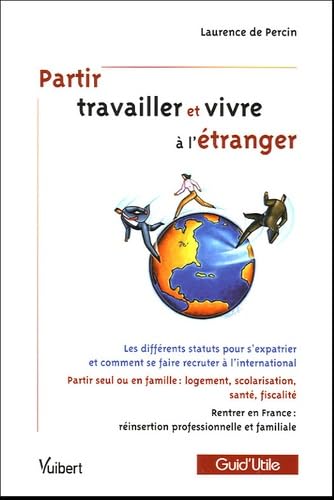 Partir travailler et vivre à l'étranger Leisure & Fun