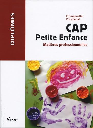 CAP Petite Enfance : Matières professionnelles Books