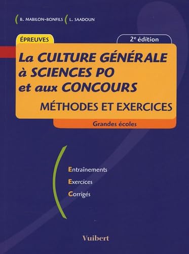 La Culture générale à Sciences Po et aux concours: Méthode et exercices Books